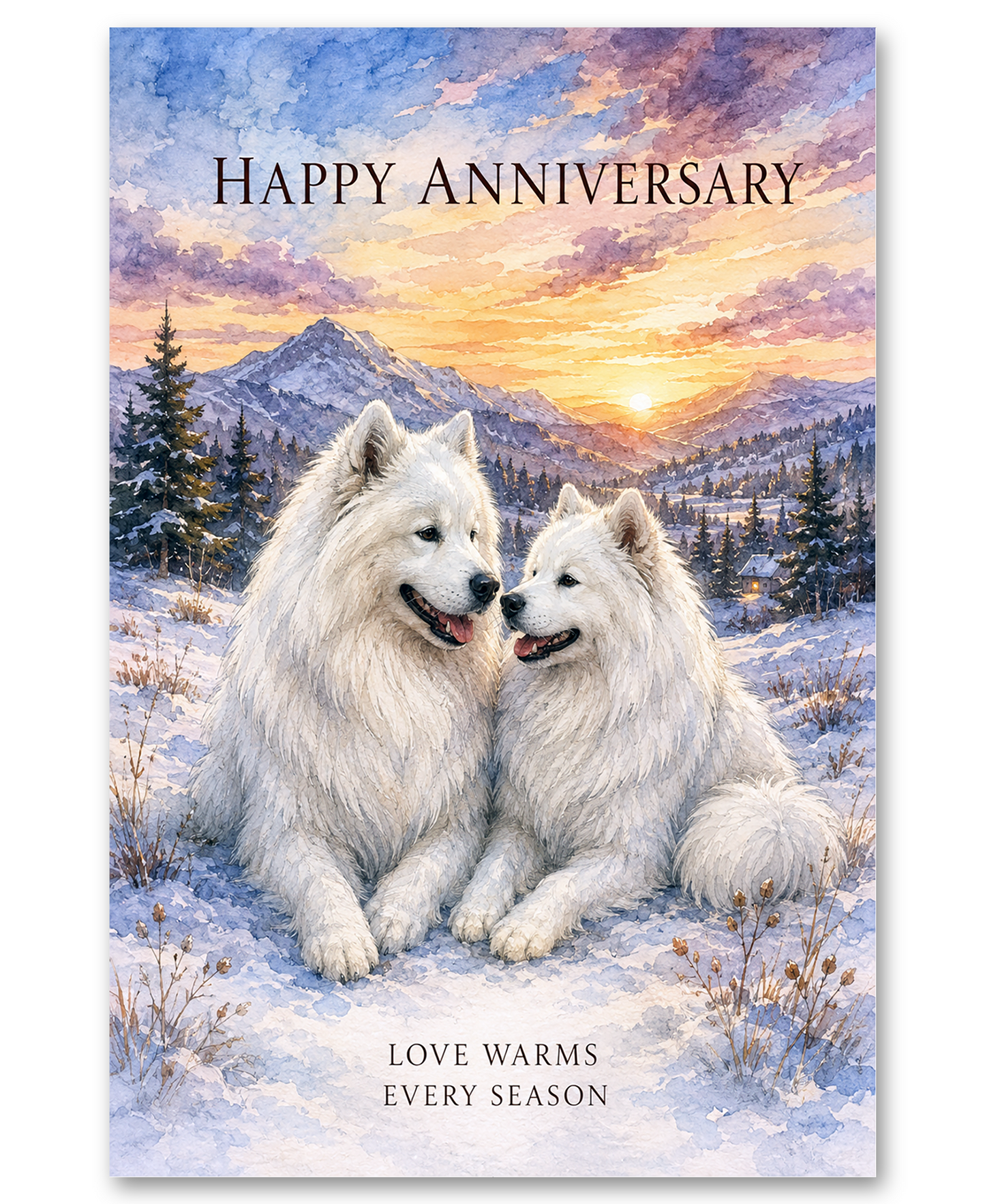 Samoyed- Love Warms Every Season - Anniversary Card