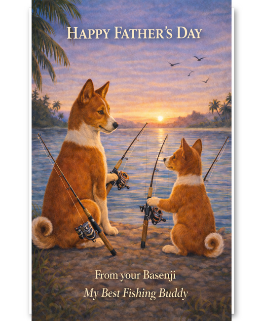 Basenji - Best Fishing Buddy Ever- Father's Day Card