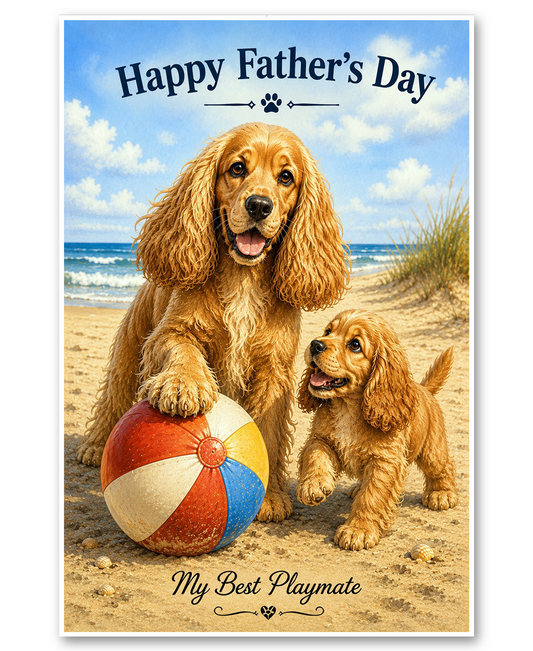 Cocker Spaniels- Playing Ball On Beach - Father's Day Card