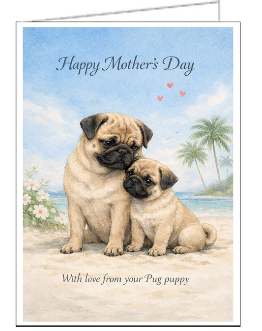 Pug - Mother's Day Card