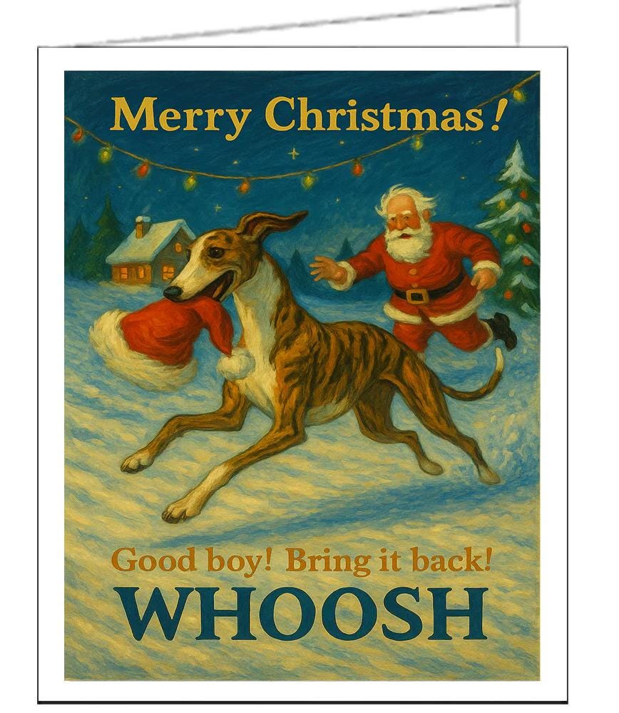 Greyhound-Chased by Santa Christmas Cards - 5 x 7 each. Set of 6.